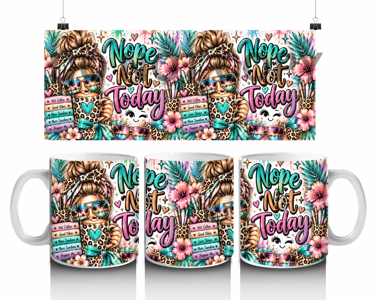 15 oz coffee mug Nope not today