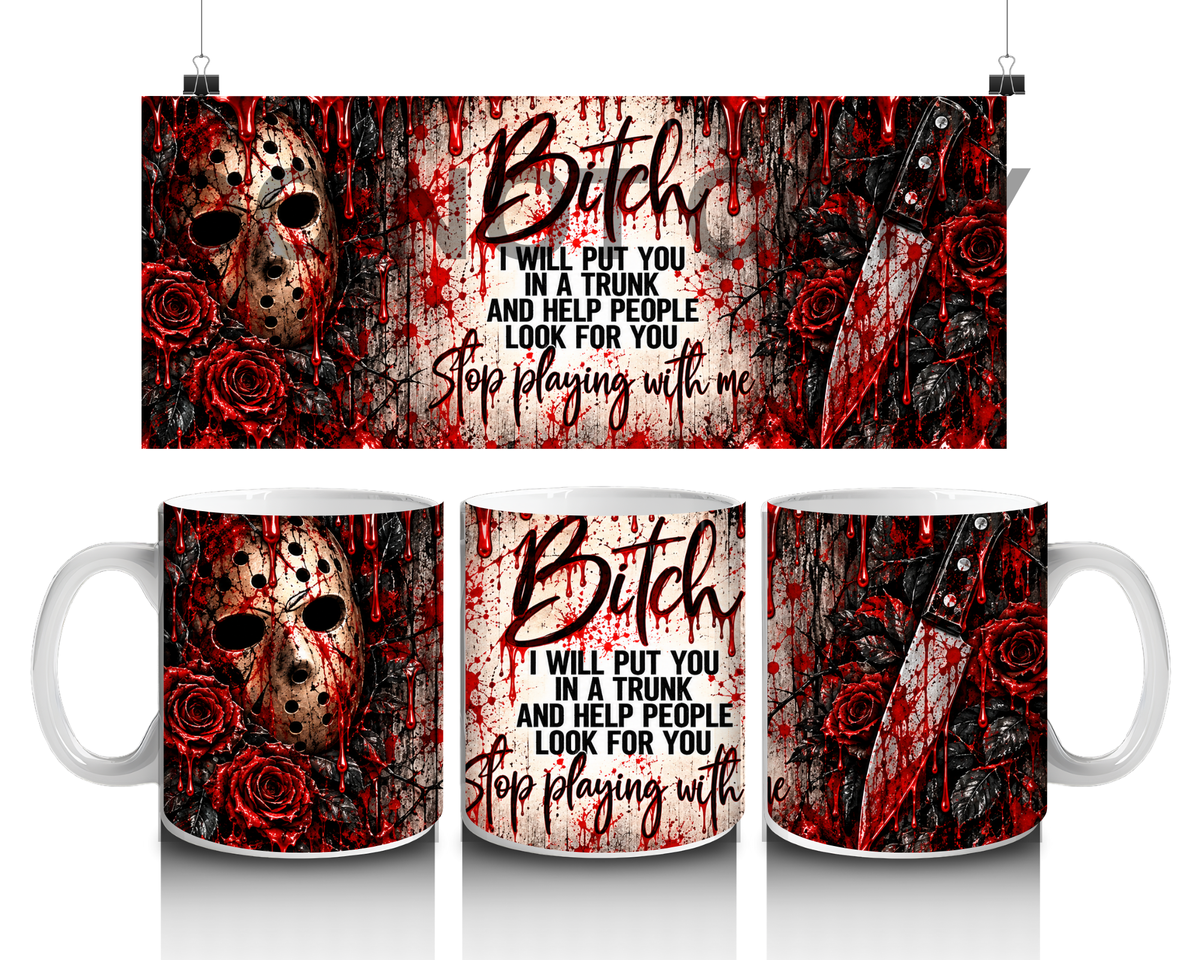 15 oz mug I’ll put you in the trunk