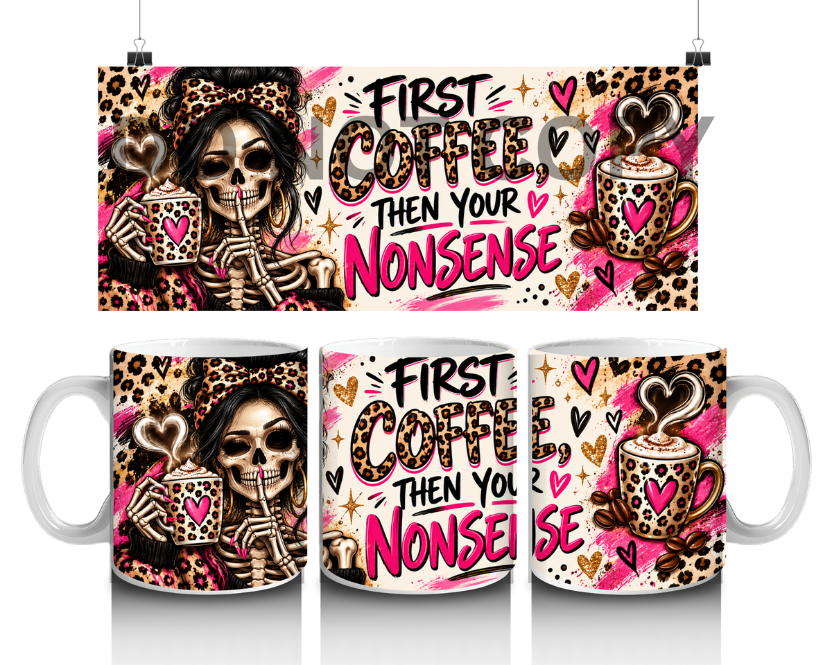 15 oz mug first coffee then nonsense