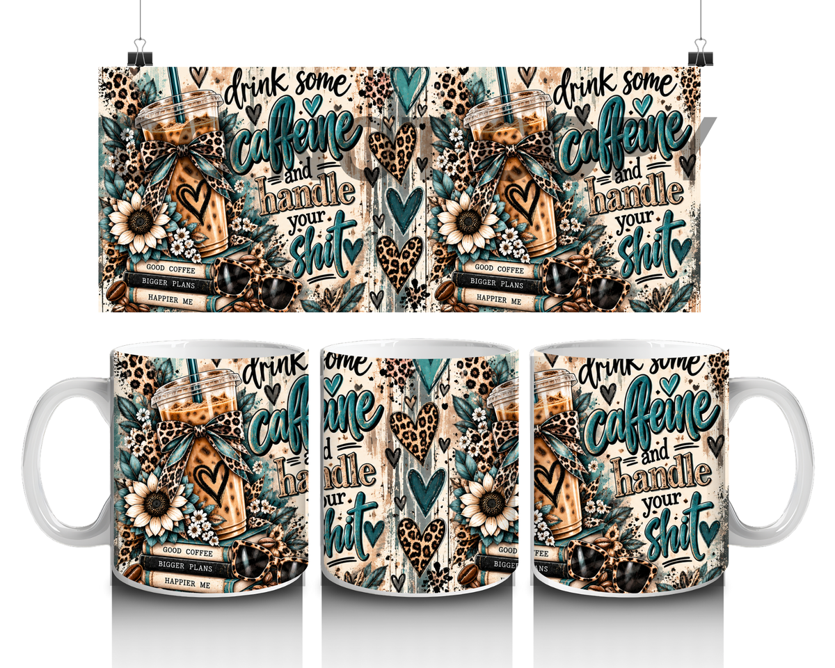 15 oz mug drink caffeine and handle your shit